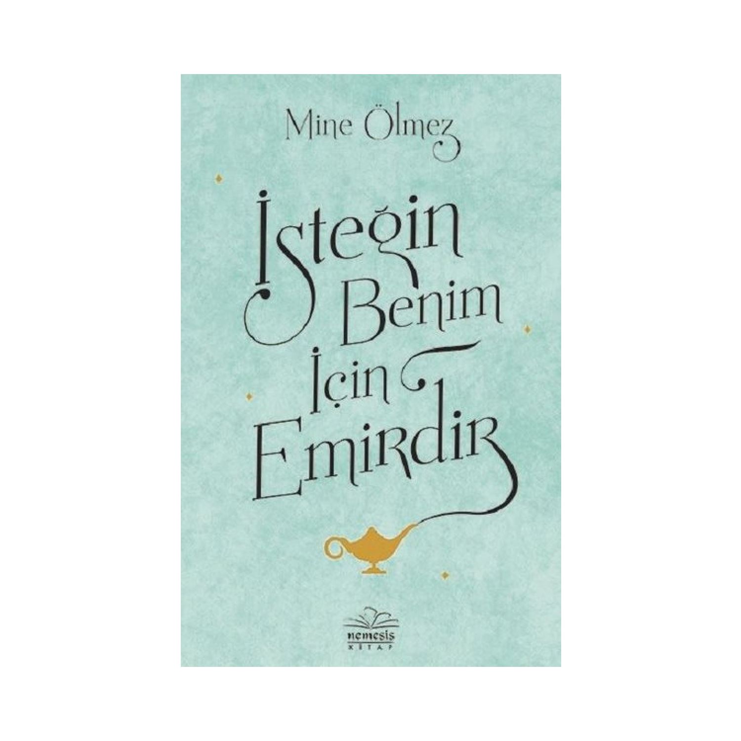Nemesis Yayınları İsteğin Benim İçin Emirdir Book