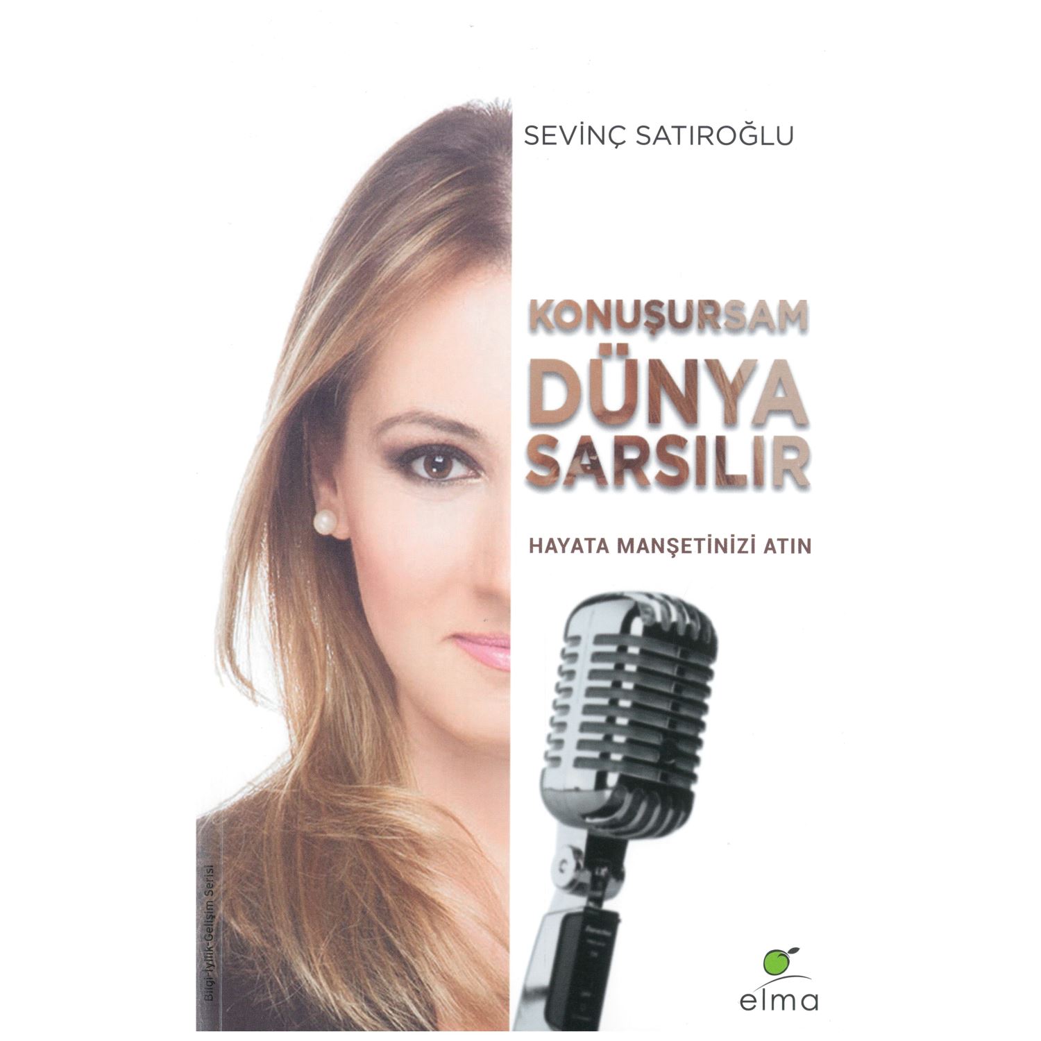 Konuşursam Dünya Sarsılır 1 — книга Sevinç Satıroğlu