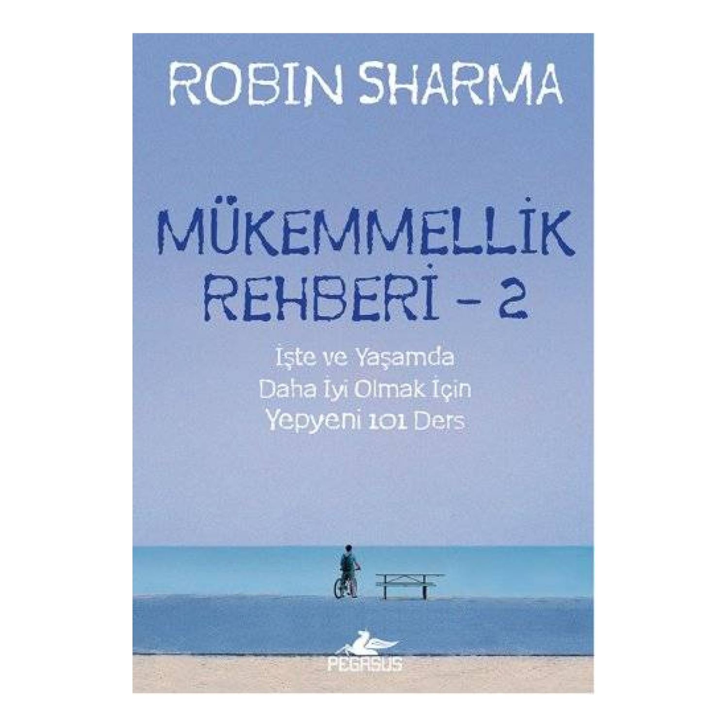 Mukemmeligin Rehberı 2 Robin Sharma