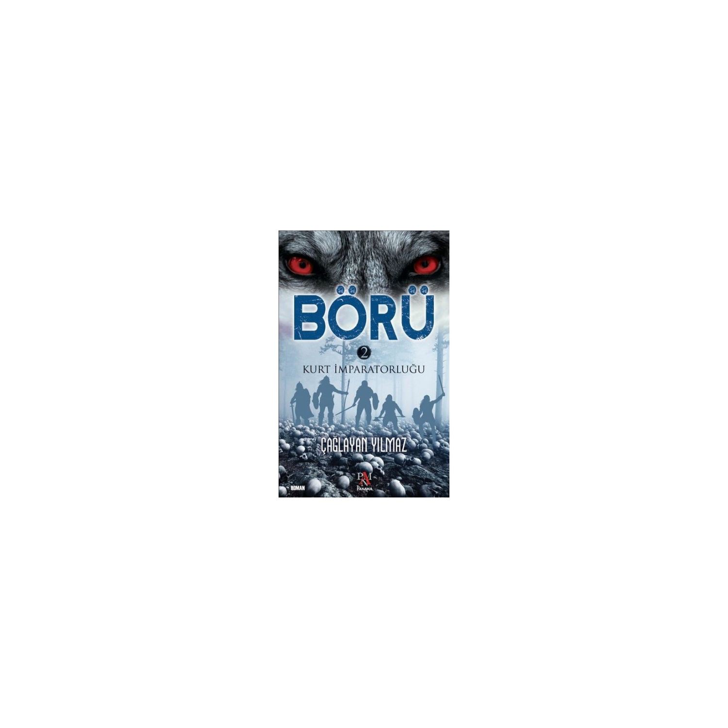 Börü 2 Kurt İmparatorluğu
