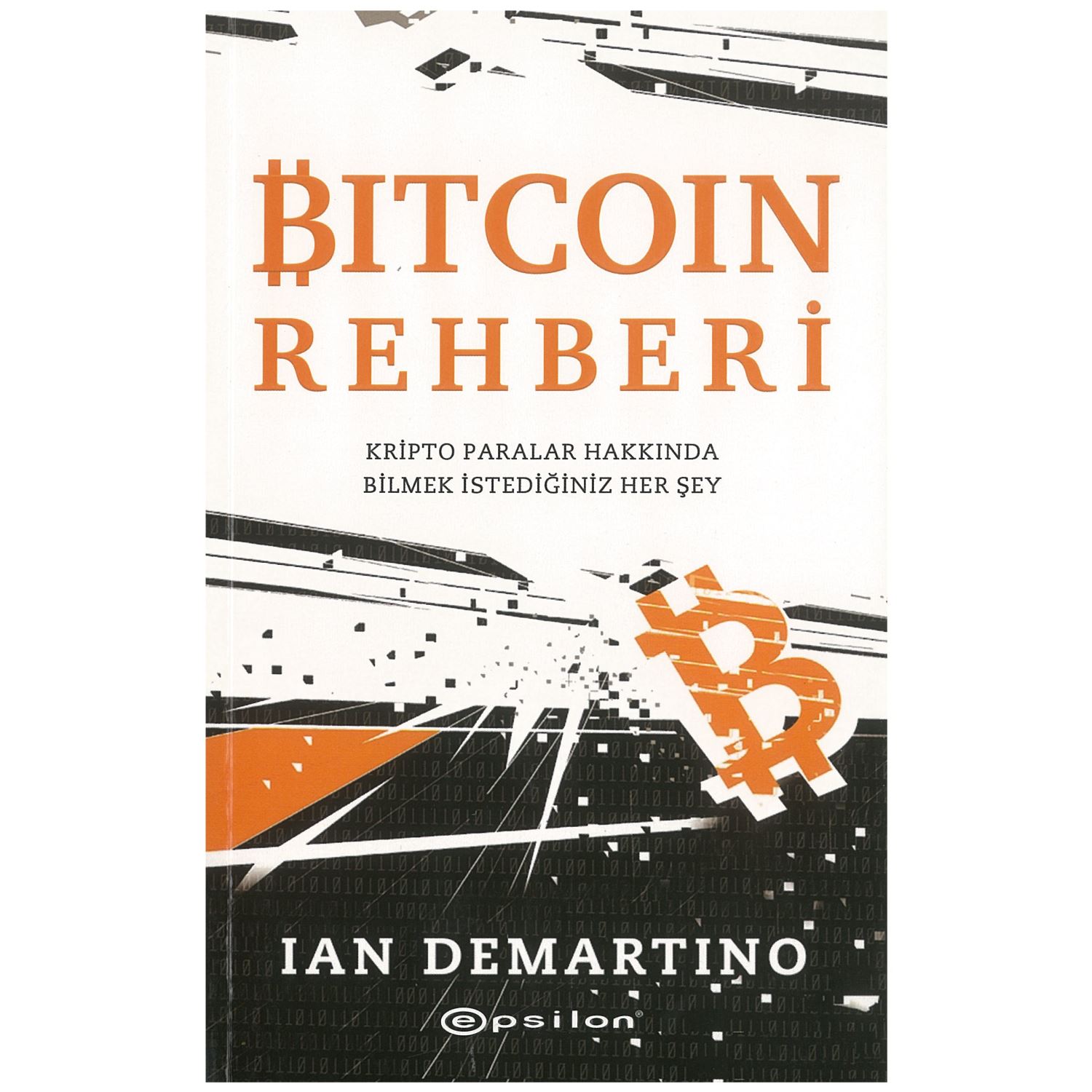 Epsilon Yayınları Bitcoin Rehberi Kripto Paralar Hakkında Kitap