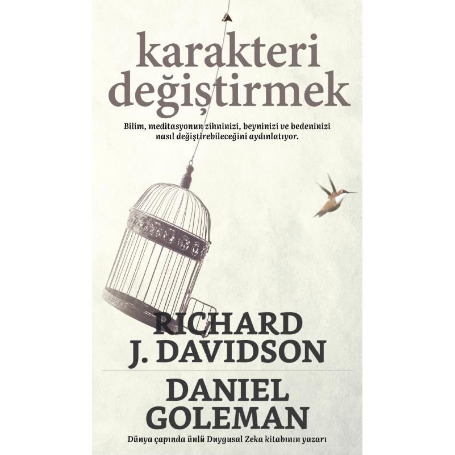 Kuzey Yayınları Karakteri Değiştirmek Kitabı Richard J. Davidson ve Daniel Goleman