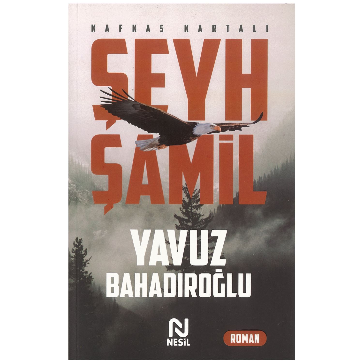 Nesil Yayınları Kafkas Kartalı Şeyh Şamil Roman