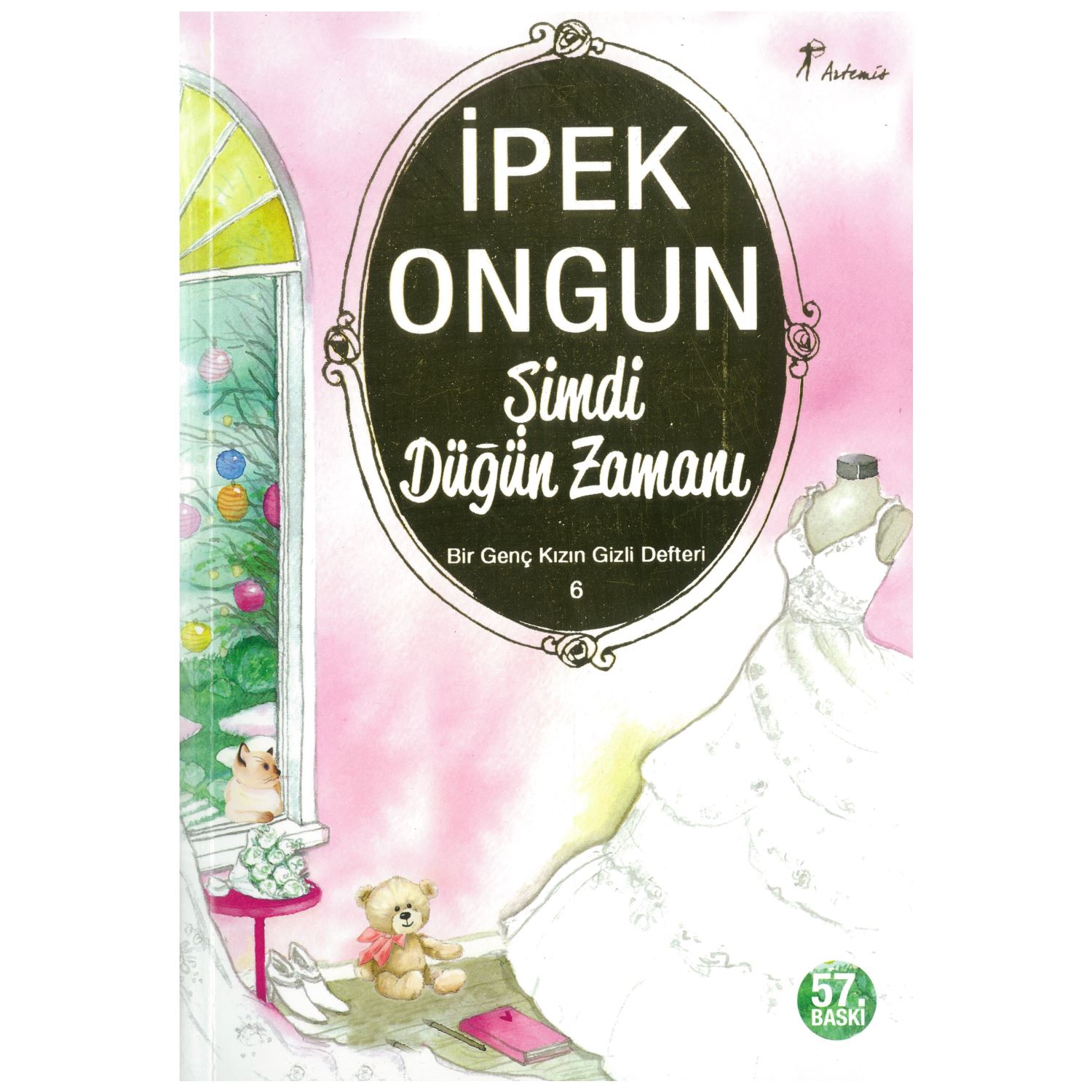 Artemis Bir Genç Kızın Gizli Defteri Şimdi Düğün Zamanı 2 Roman Kitap