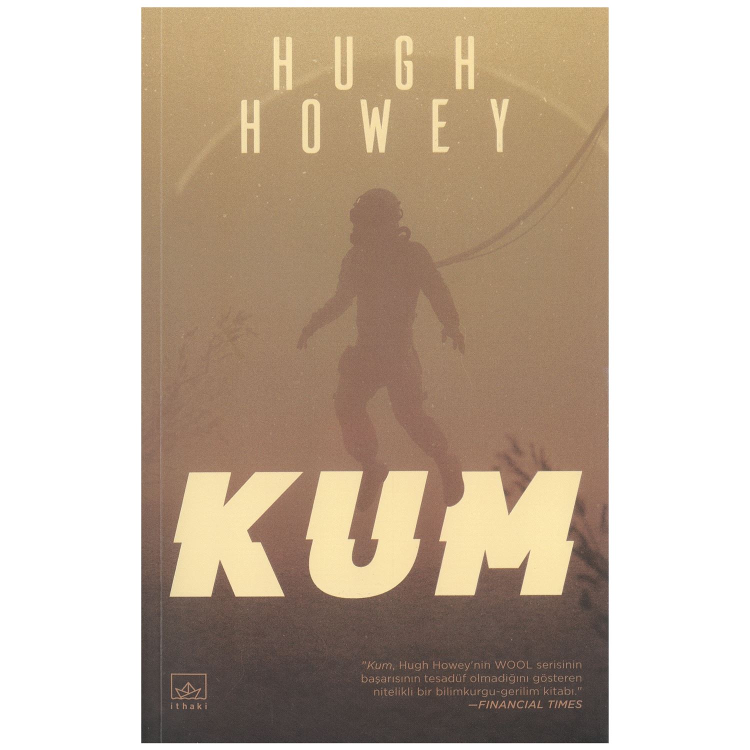 İthaki Yayınları Kum Romanı Hugh Howey