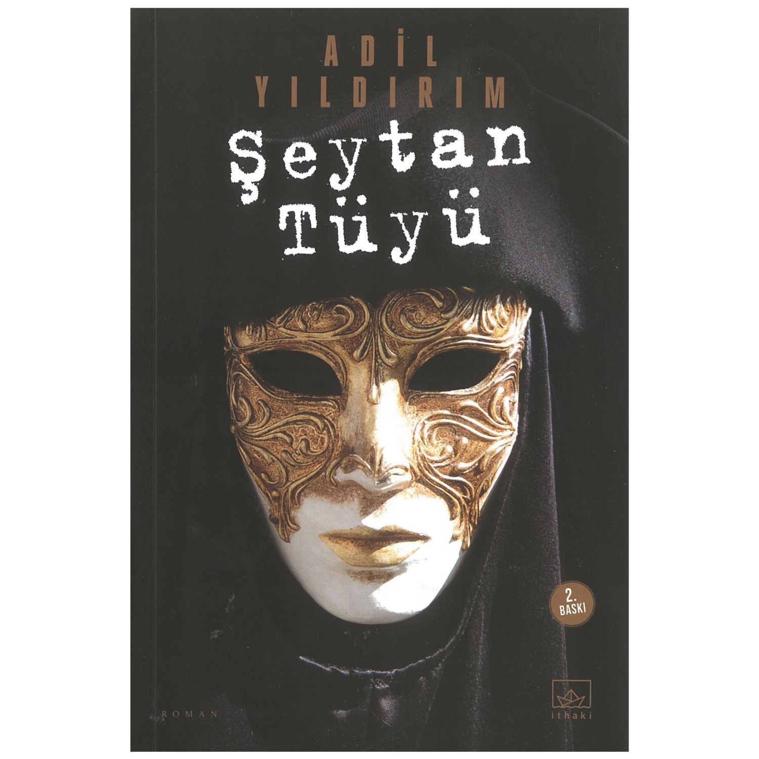 İthaki Yayınları Şeytan Tüyü Roman Kitabı