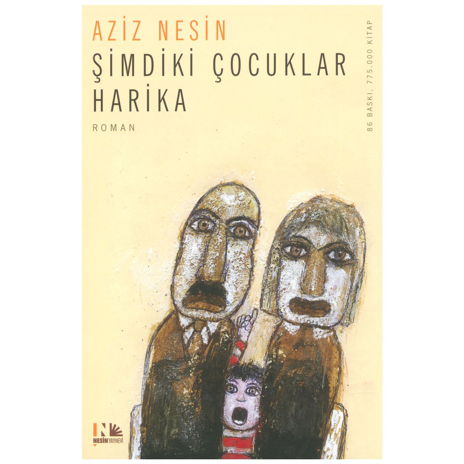 Nesin Yayınları Şimdiki Çocuklar Harika — роман