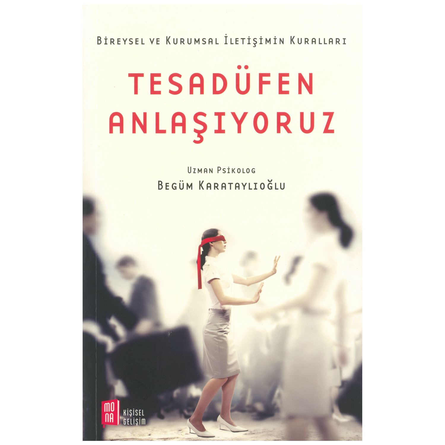 Mona Kitap Tesadüfen Anlaşıyoruz