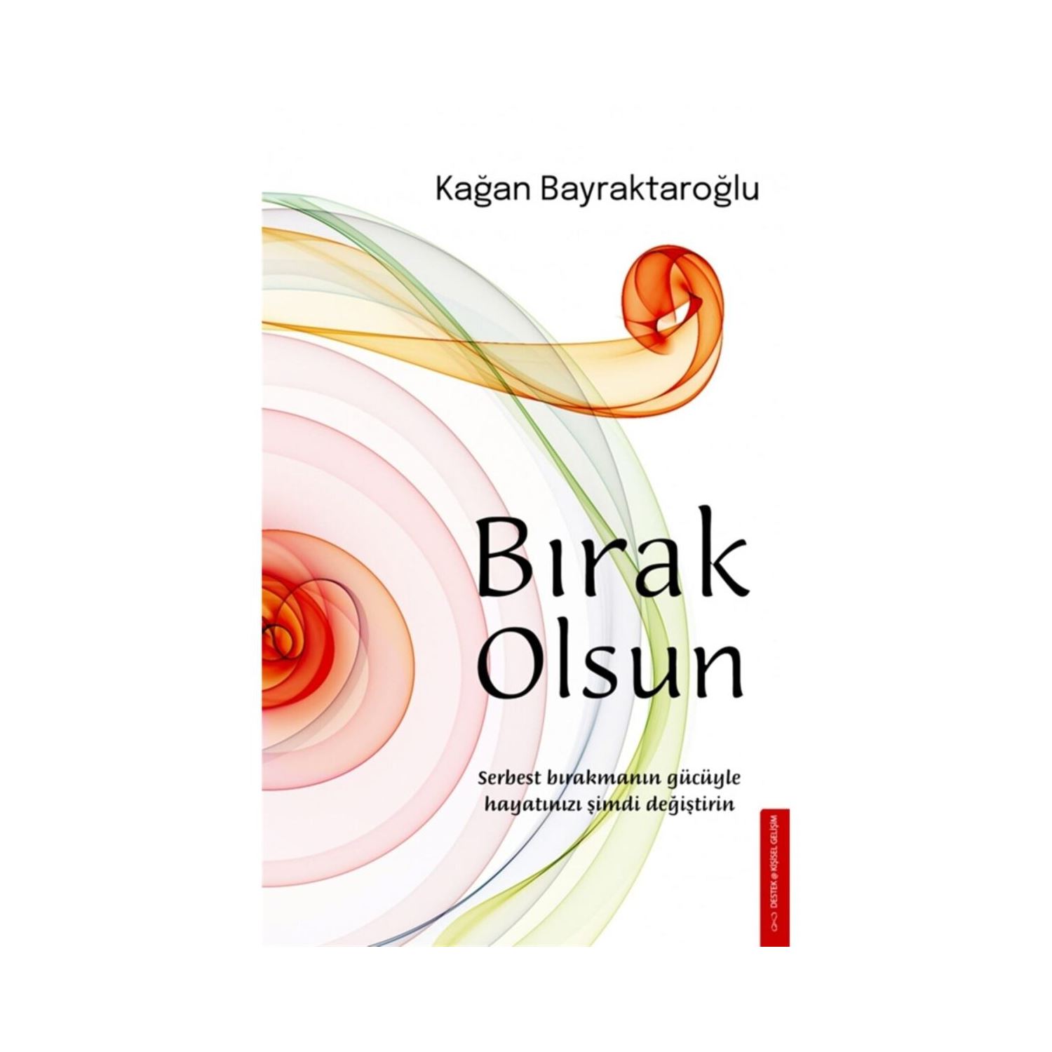 Bırak Olsun