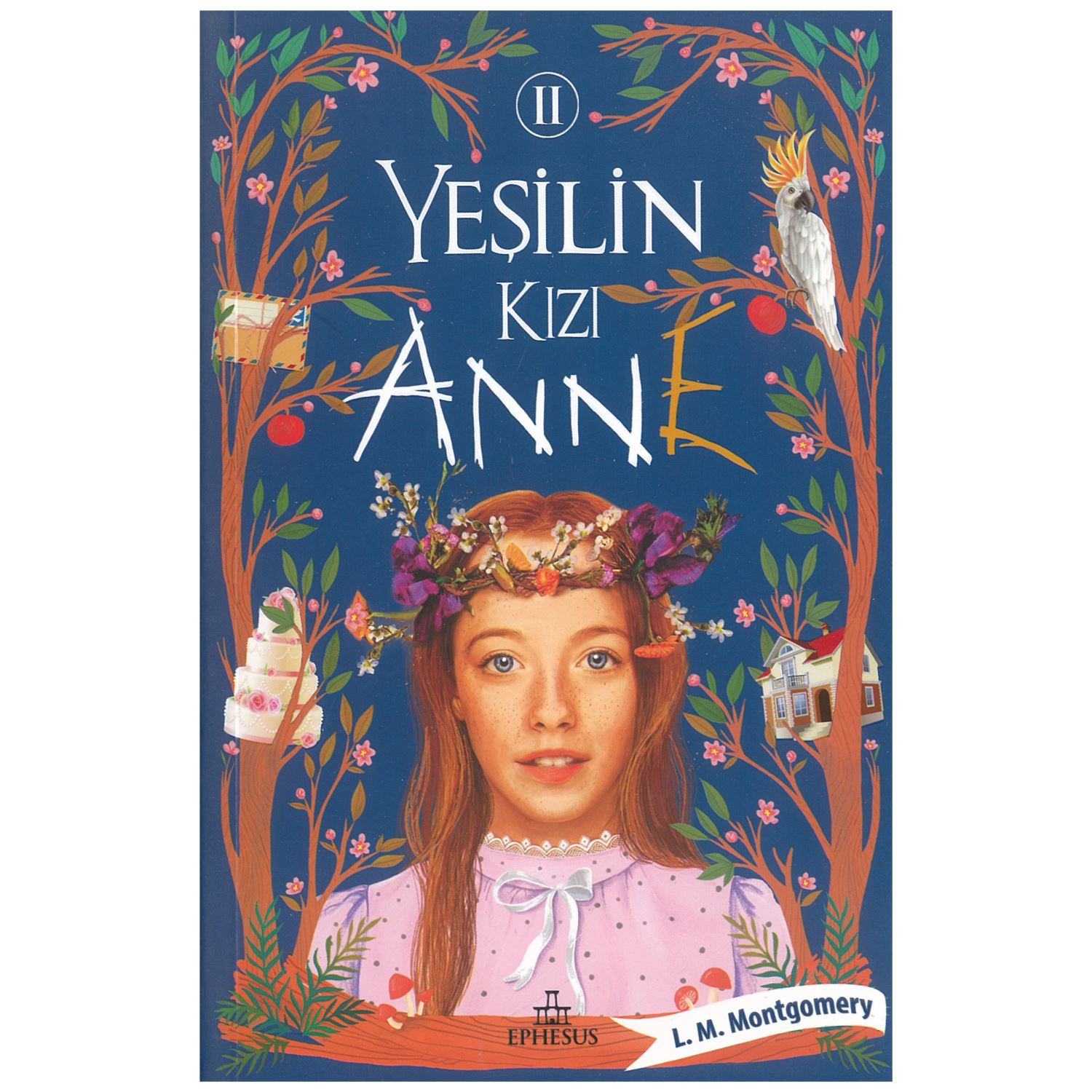 Yeşilin Kızı Anne - Iı - Cilitsiz