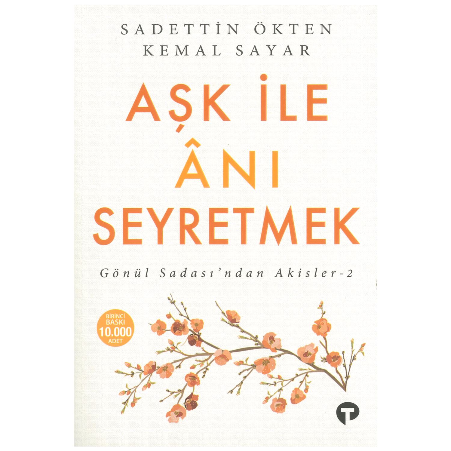 Aşk İle Anı Seyretmek 0