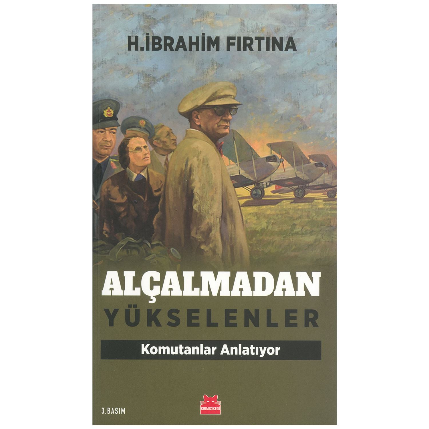 Alçalmadan Yukselenler -I.Fırtına 0