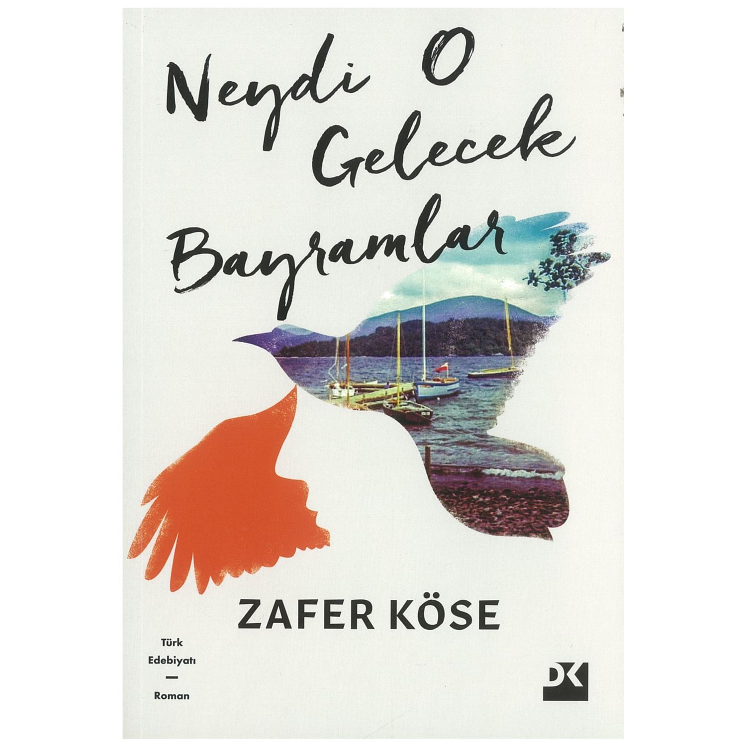 Doğan Neydi O Gelecek Bayramlar 0