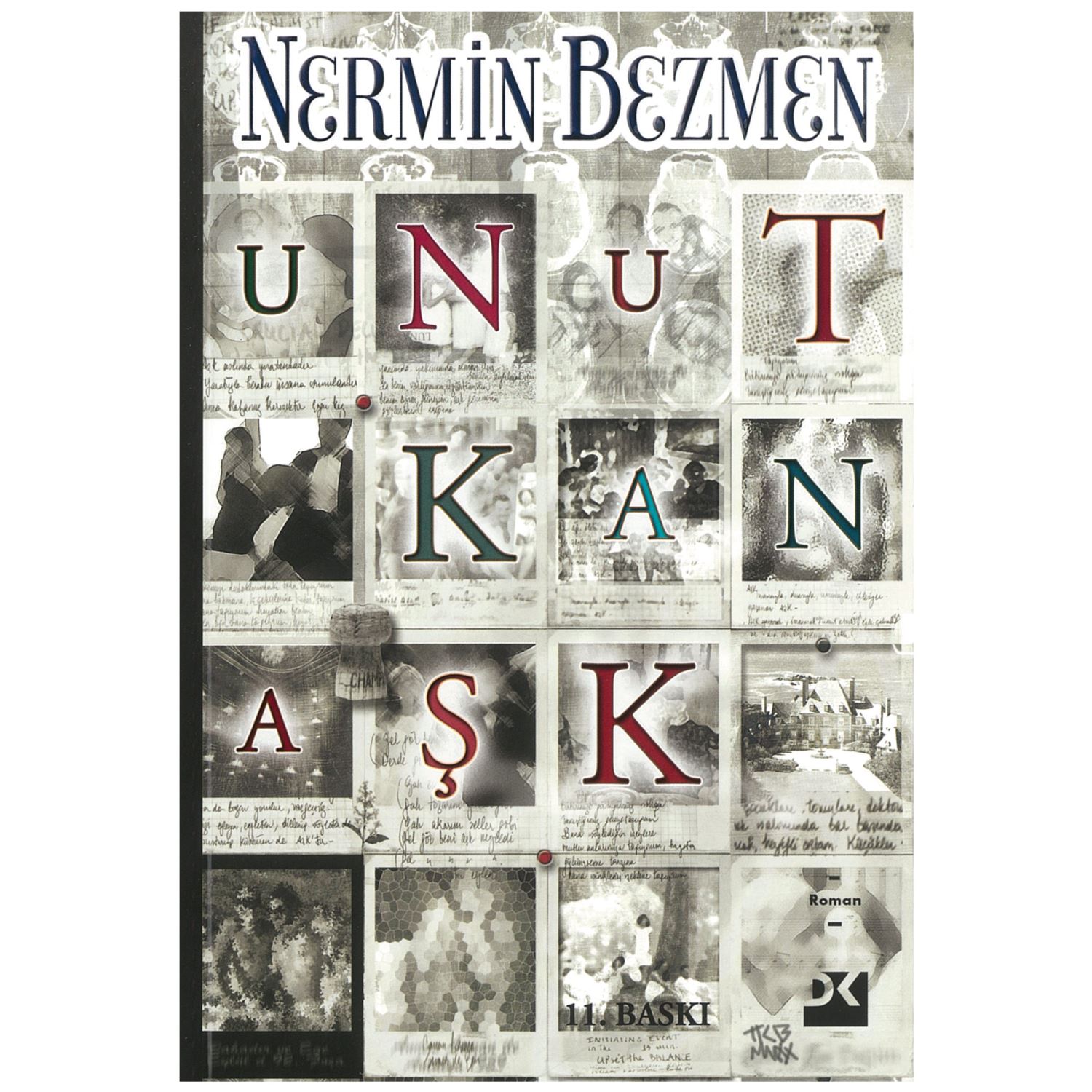 Unutkan Aşk Nermın Bezmen