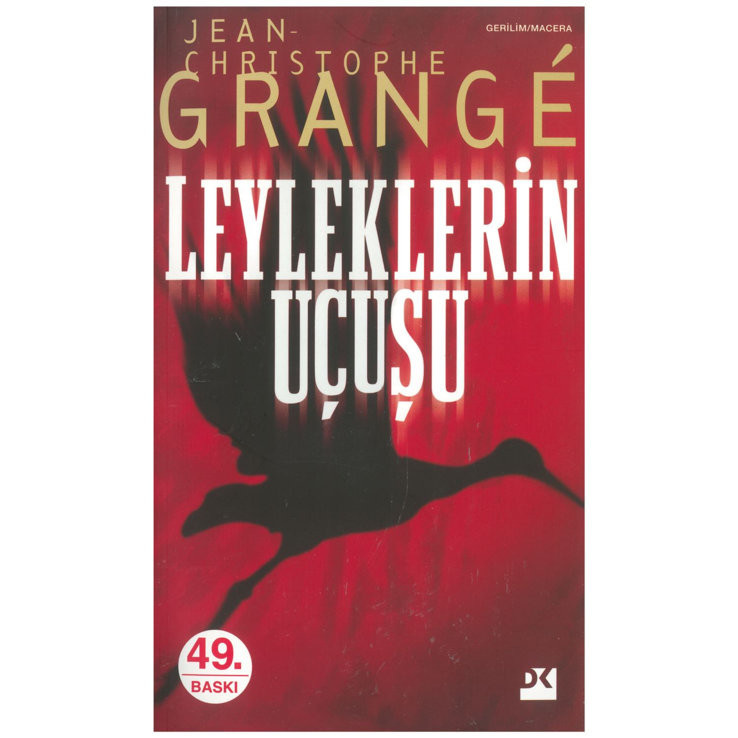 Doğan Kitap Leyleklerin Uçuşu роман