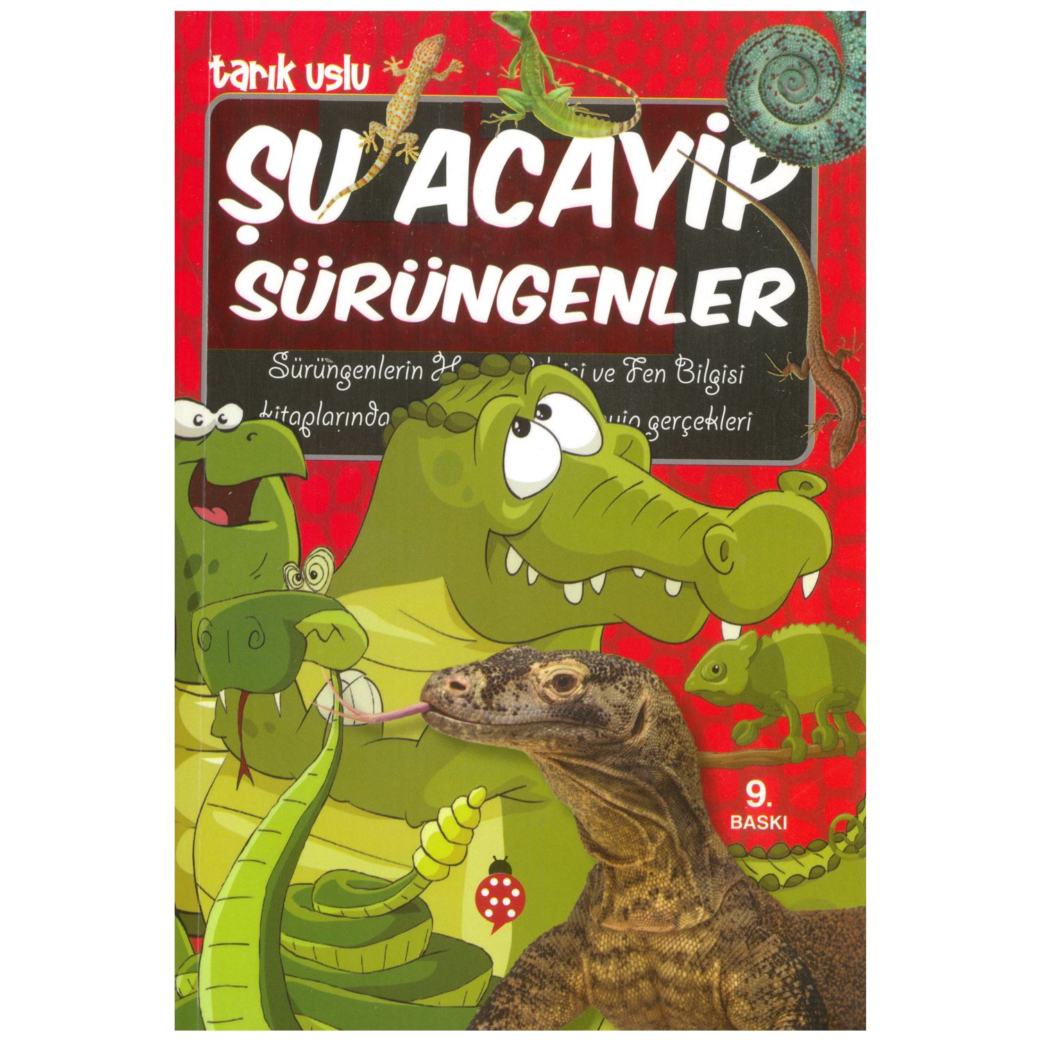 Şu Acayip Sürüngenler — детская книга Тарыка Услу