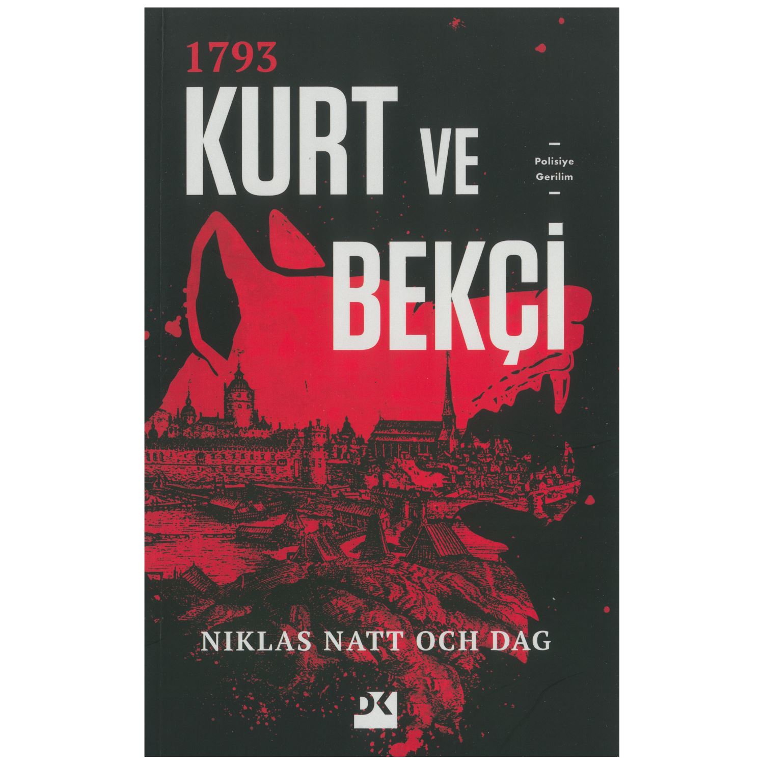 Doğan Kitap 1793 Wolf and the Watchman Crime Novel