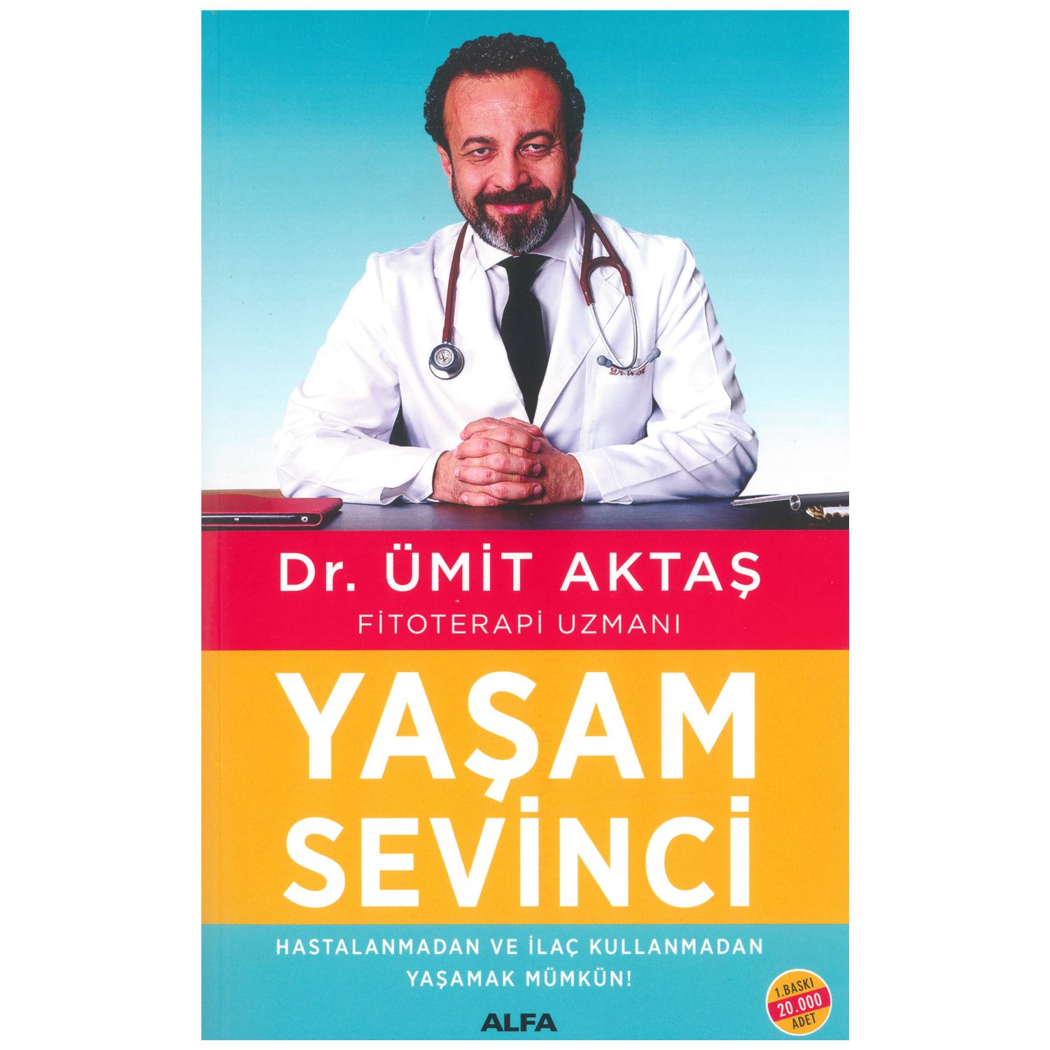 Alfa Yayınları Yaşam Sevinci Health Book Ümit Aktaş