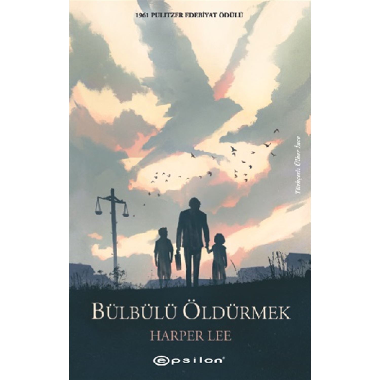Bülbülü Öldürmek Harper Lee Romanı Epsilon Yayınları 9786051736938