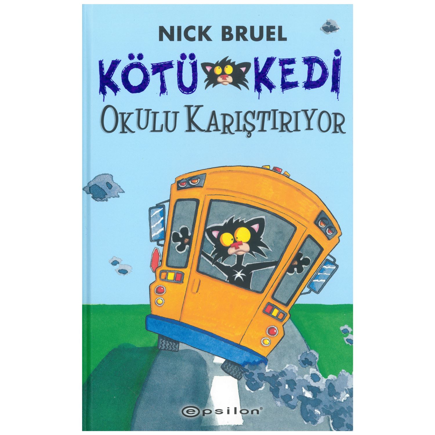 Kötü Kedi Okulu Karıştırıyor