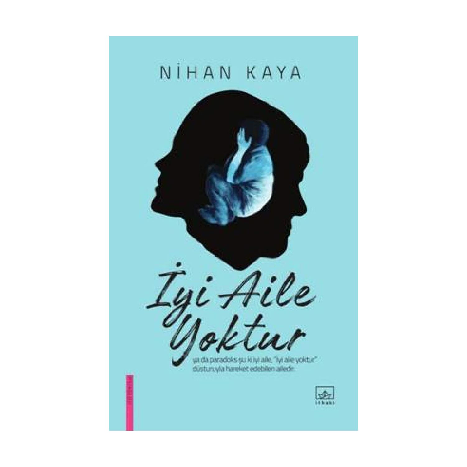 İthaki Yayınları İyi Aile Yoktur Psychology Book