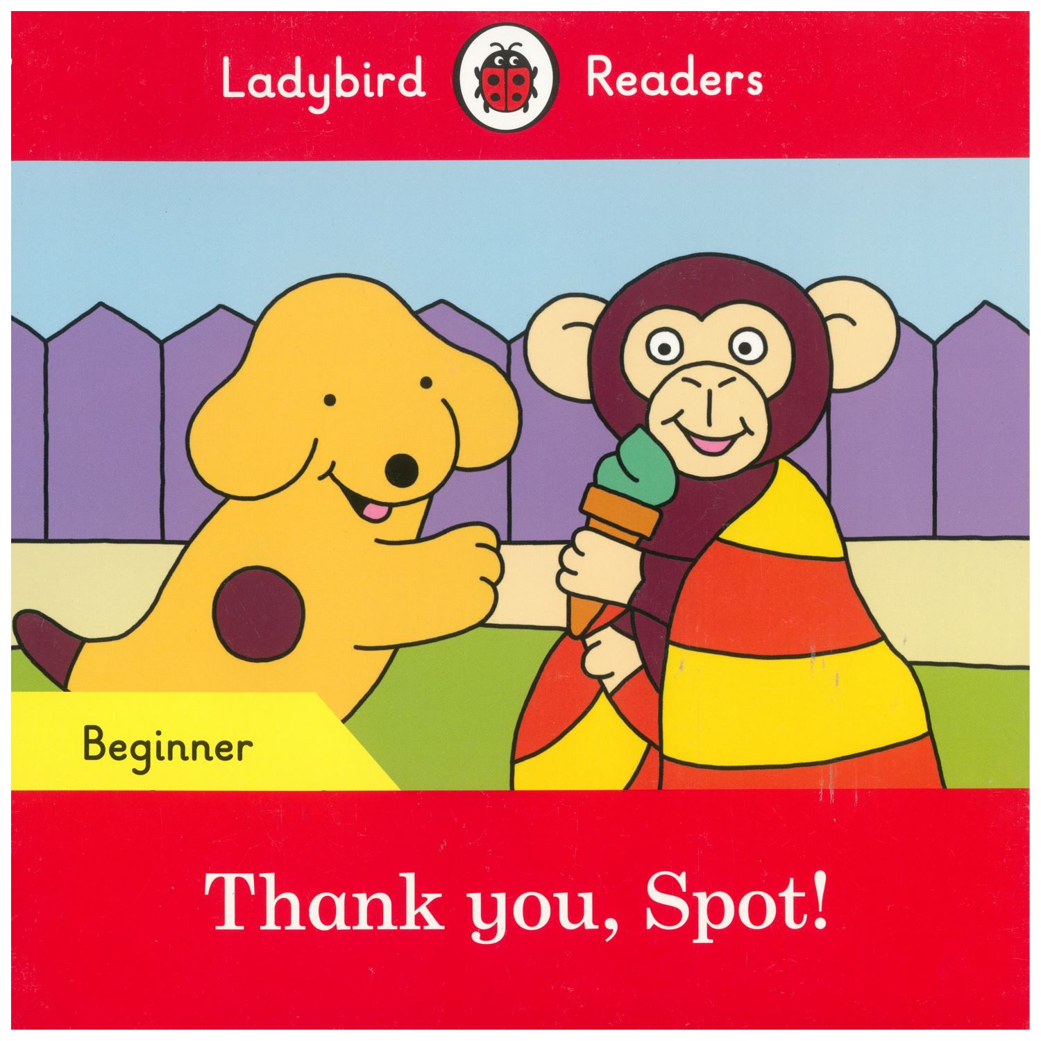 Penguin Ladybird Readers Thank You, Spot! İngilizce Çocuk Kitabı