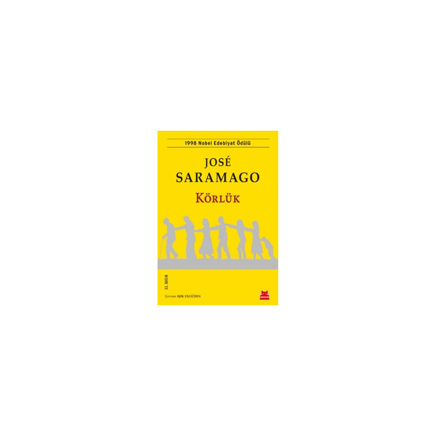 Kırmızı Kedi Yayınevi Körlük Novel by José Saramago, Paperback