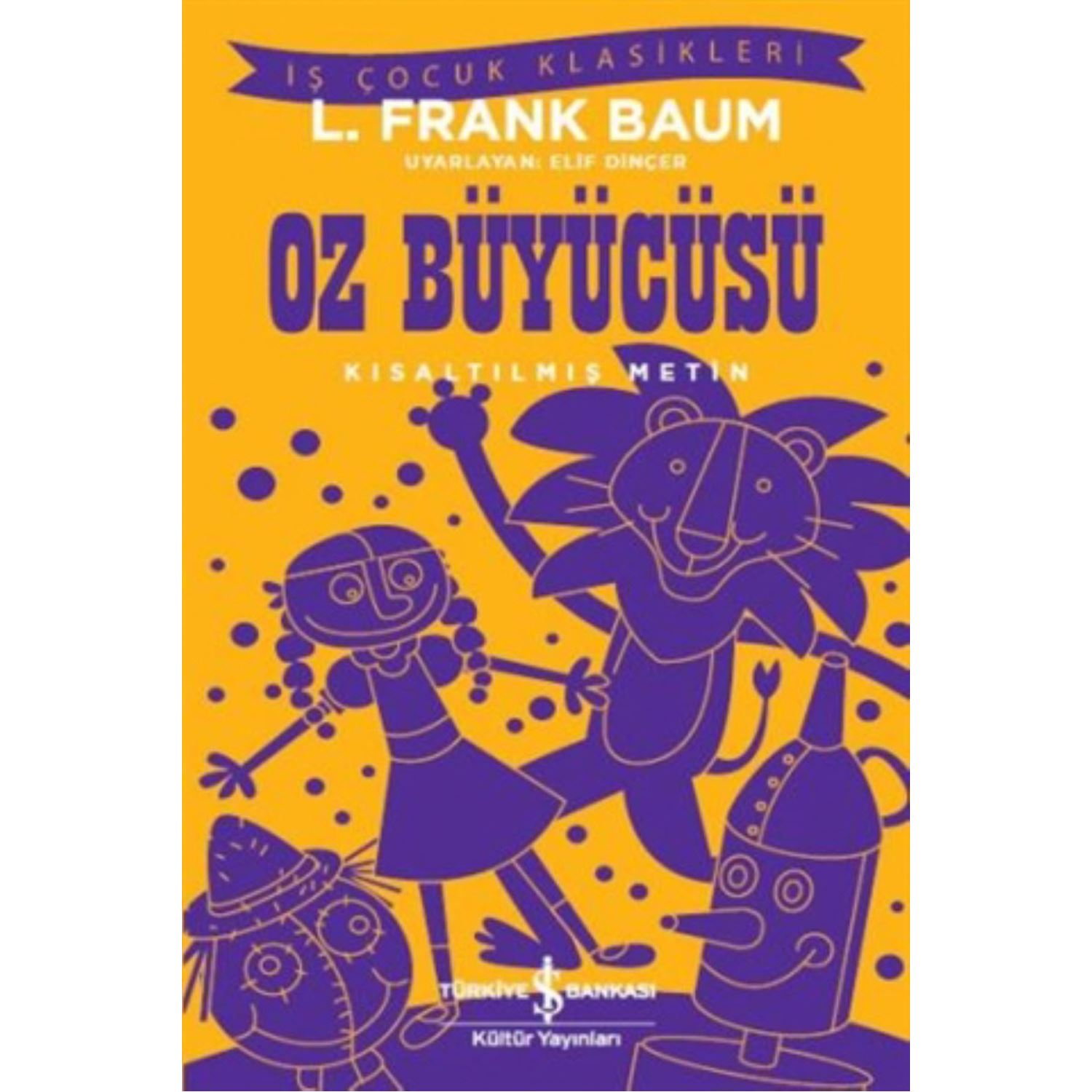 İş Bankası Kültür Yayınları «Волшебник страны Оз», детская классика, мягкая обложка, турецкий язык