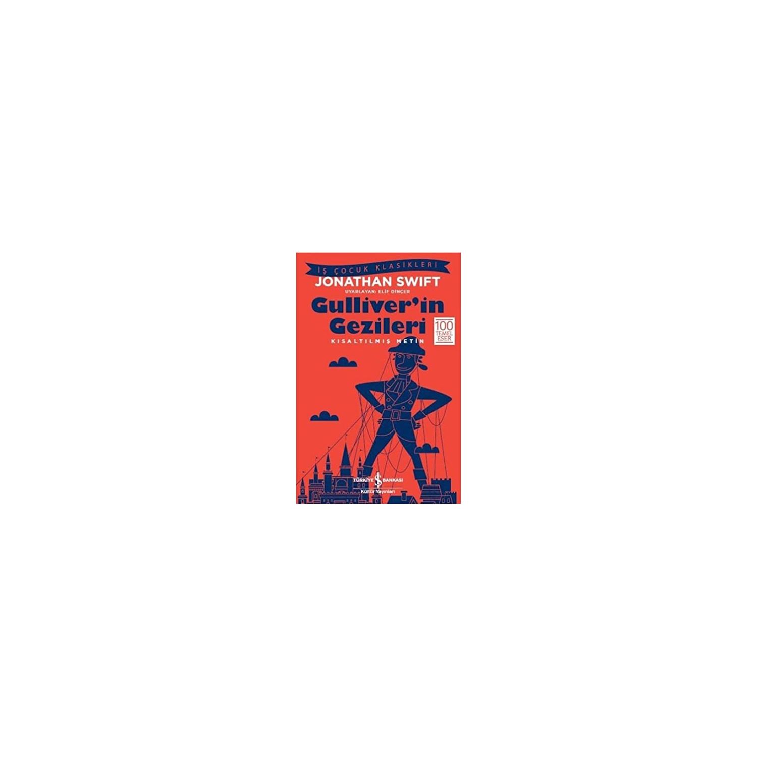 İş Bankası Kültür Yayınları Gulliver's Travels Children's Novel, Paperback, Turkish