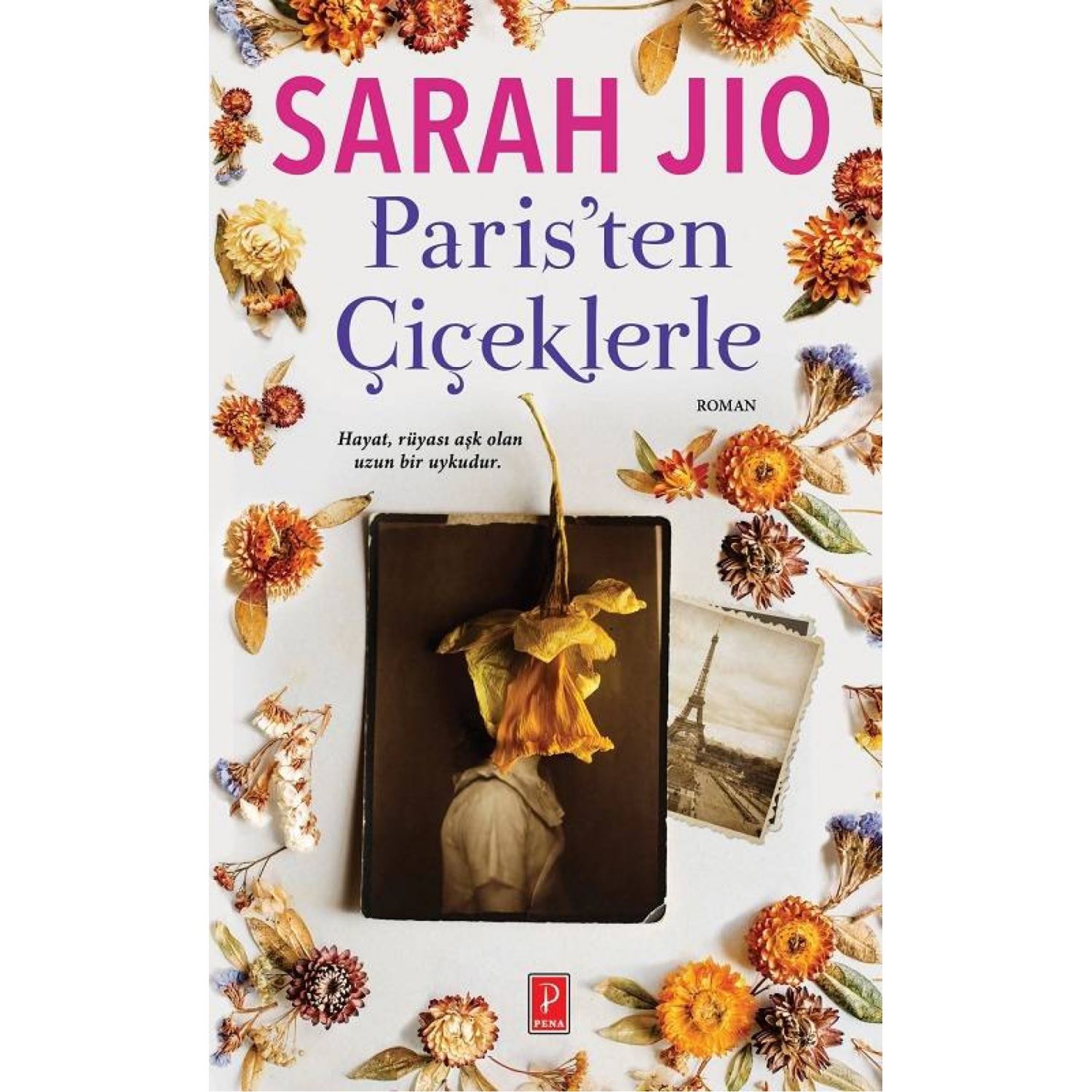 Pena Yayınları Paris'ten Çiçeklerle Novel