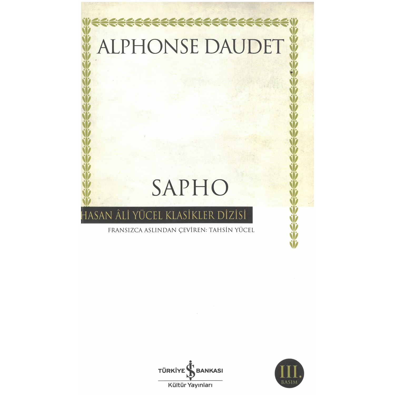 İş Bankası Kültür Yayınları Sapho Hasan Ali Yücel Classics
