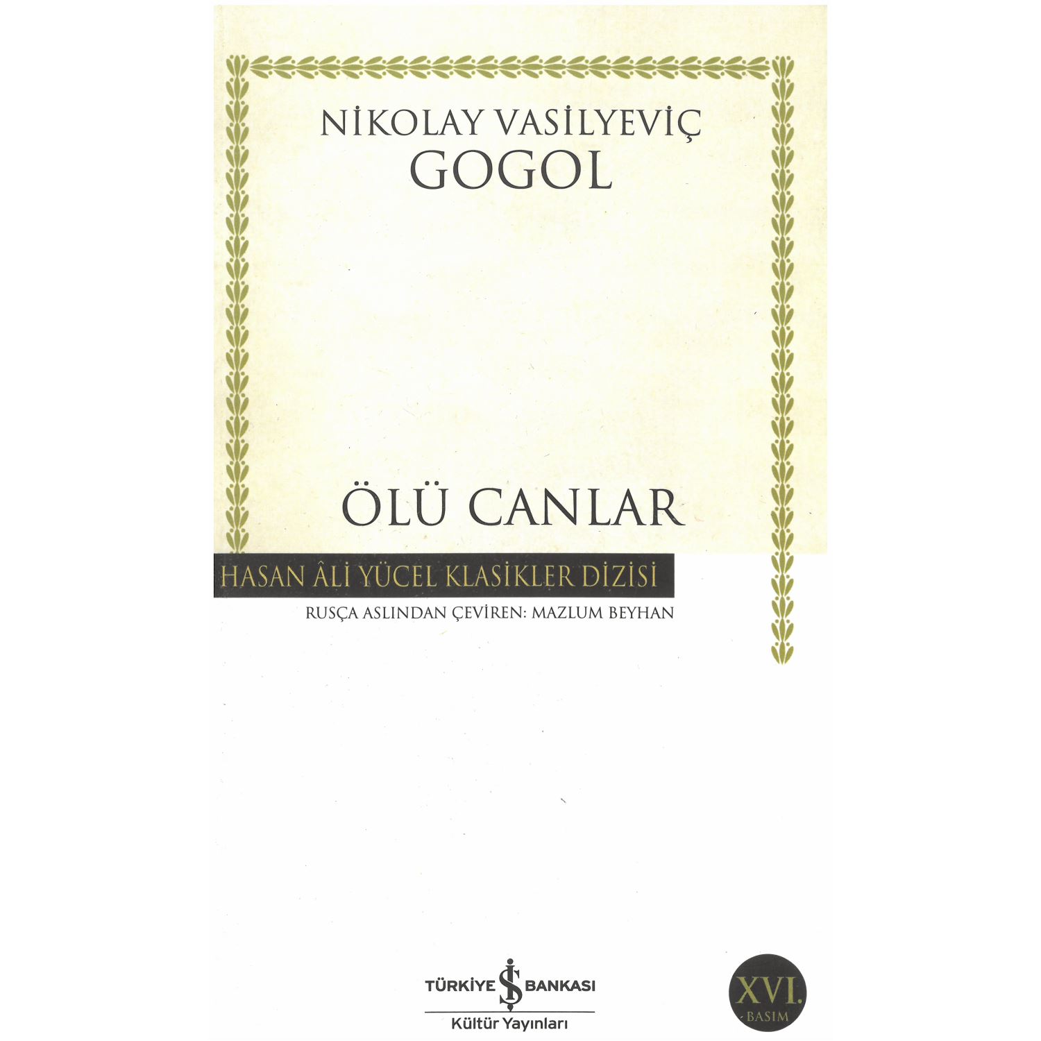 İş Bankası Kültür Yayınları Ölü Canlar — роман в мягкой обложке