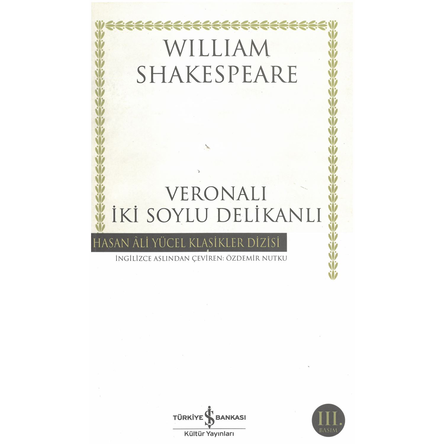 İş Bankası Kültür Yayınları Veronalı İki Soylu Delikanlı Book