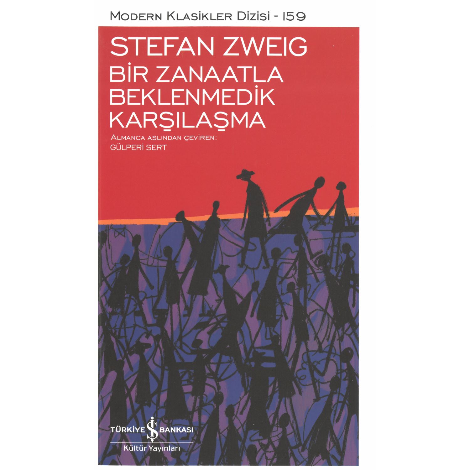 İş Bankası Kültür Yayınları Modern Classics 159 «Bir Zanaatla Beklenmedik Karşılaşma», книга