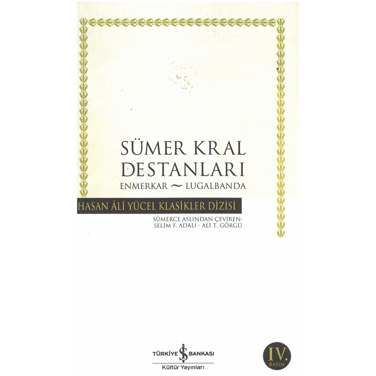 Sümer Kral Destanları Hasan Ali Yücel Klasikler