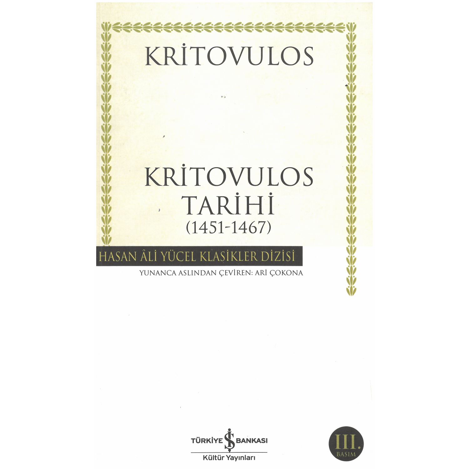 İş Bankası Kültür Yayınları Kritovulos History 1451-1467 Paperback