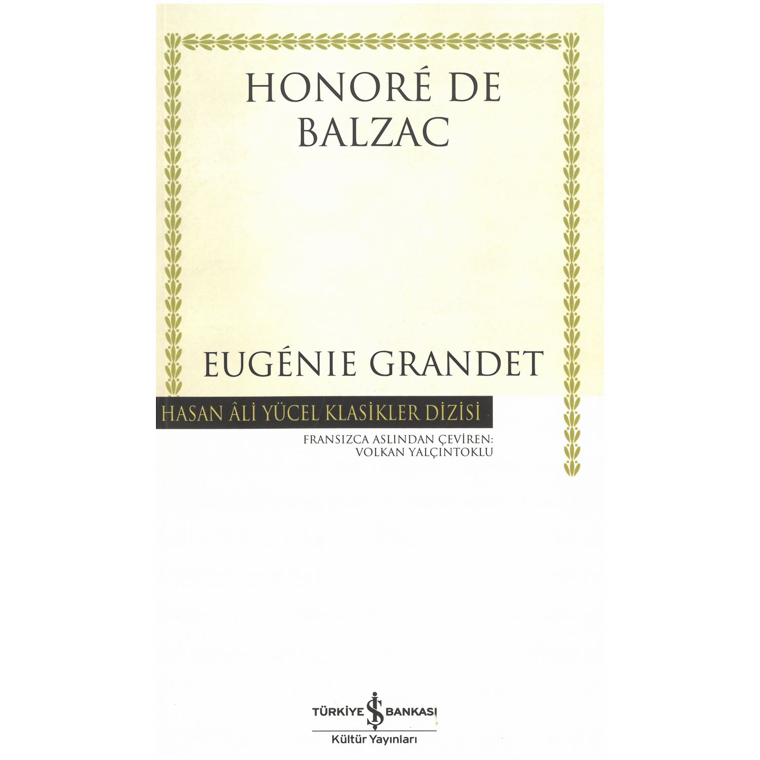İş Bankası Kültür Yayınları Eugénie Grandet Classic Novel