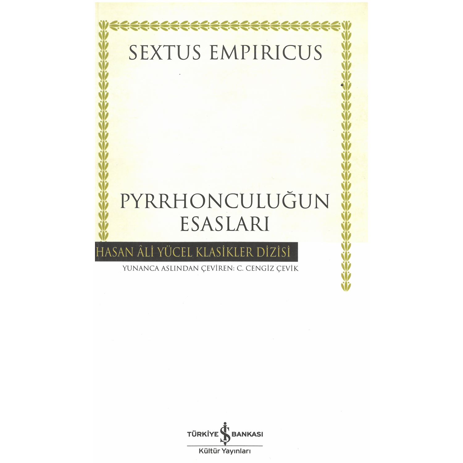 İş Bankası Kültür Yayınları Pyrrhonculuğun Esasları 9786052958155