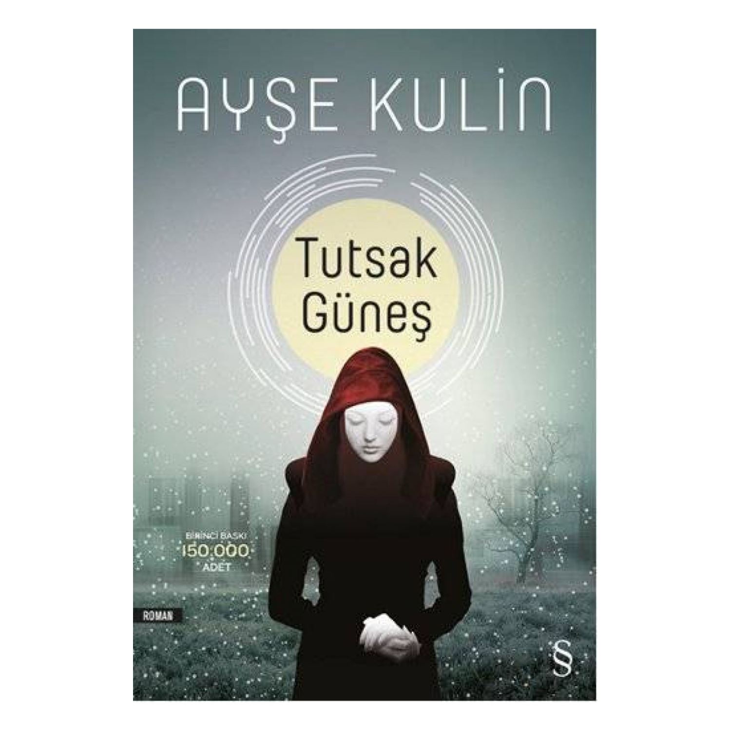 Everest Yayınları Tutsak Güneş — роман