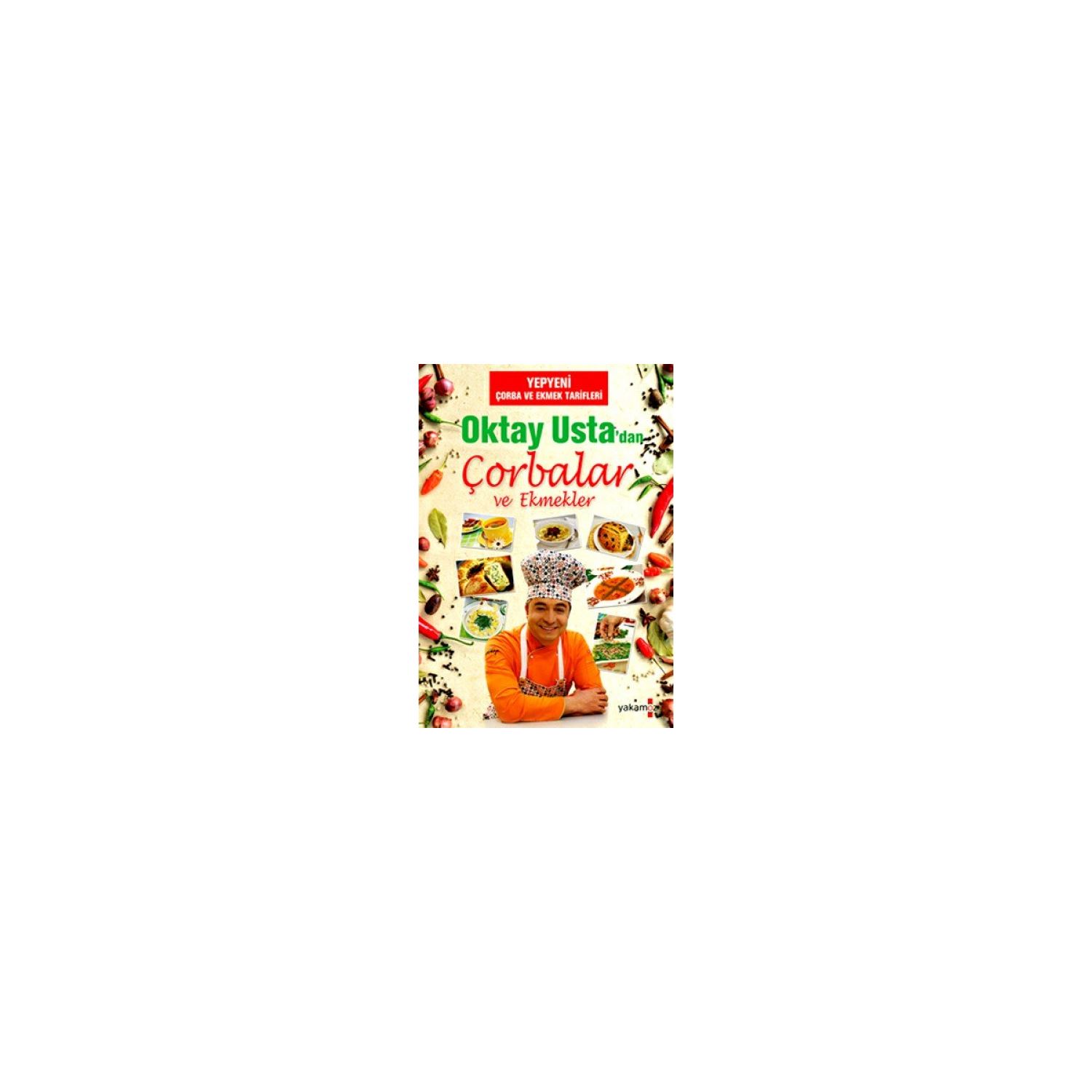 Alfa Yayınları Oktay Usta's Soups and Breads Cookbook