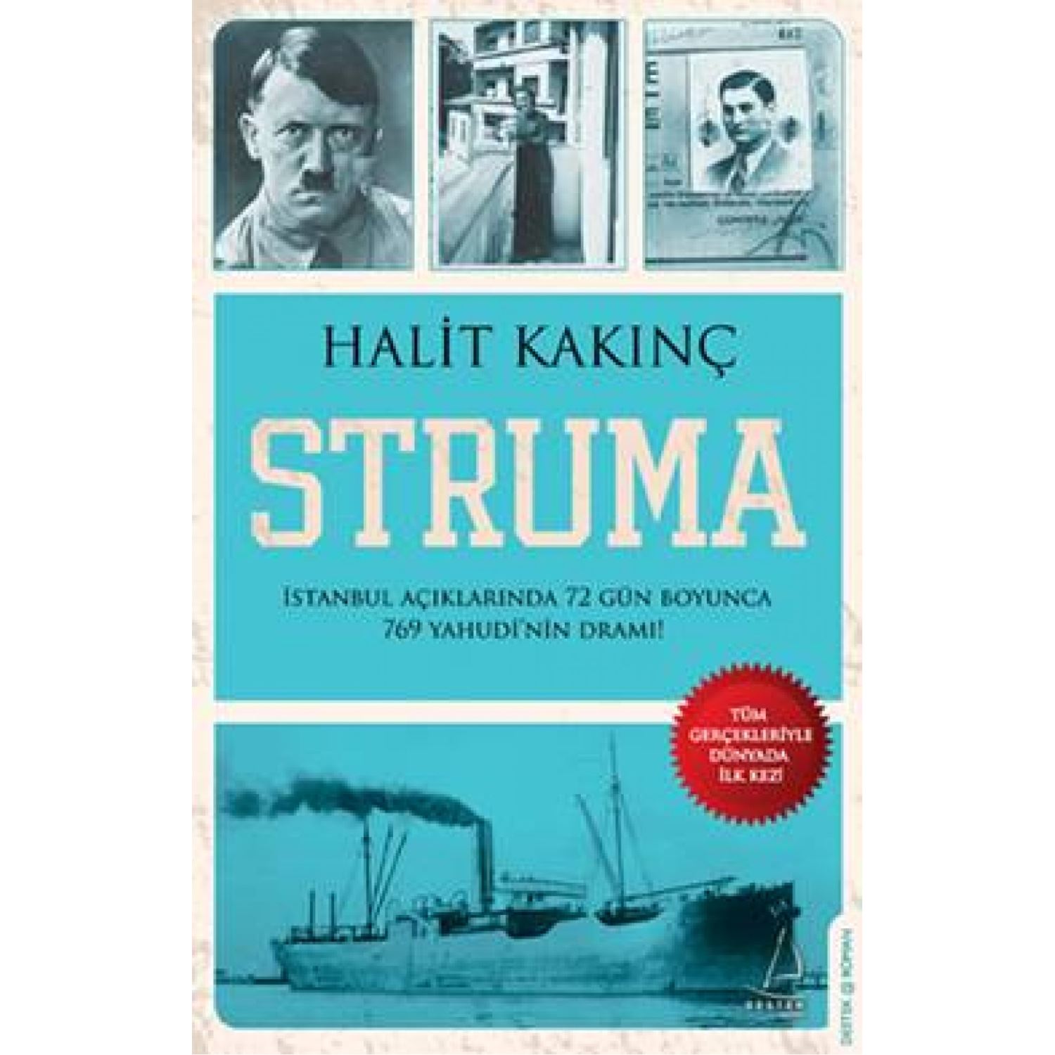 Destek Yayınları Struma: 72 Days off Istanbul and the Tragedy of 769 Jews