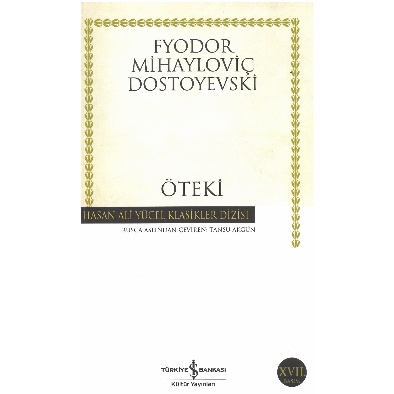 İş Bankası Kültür Yayınları Öteki Novel