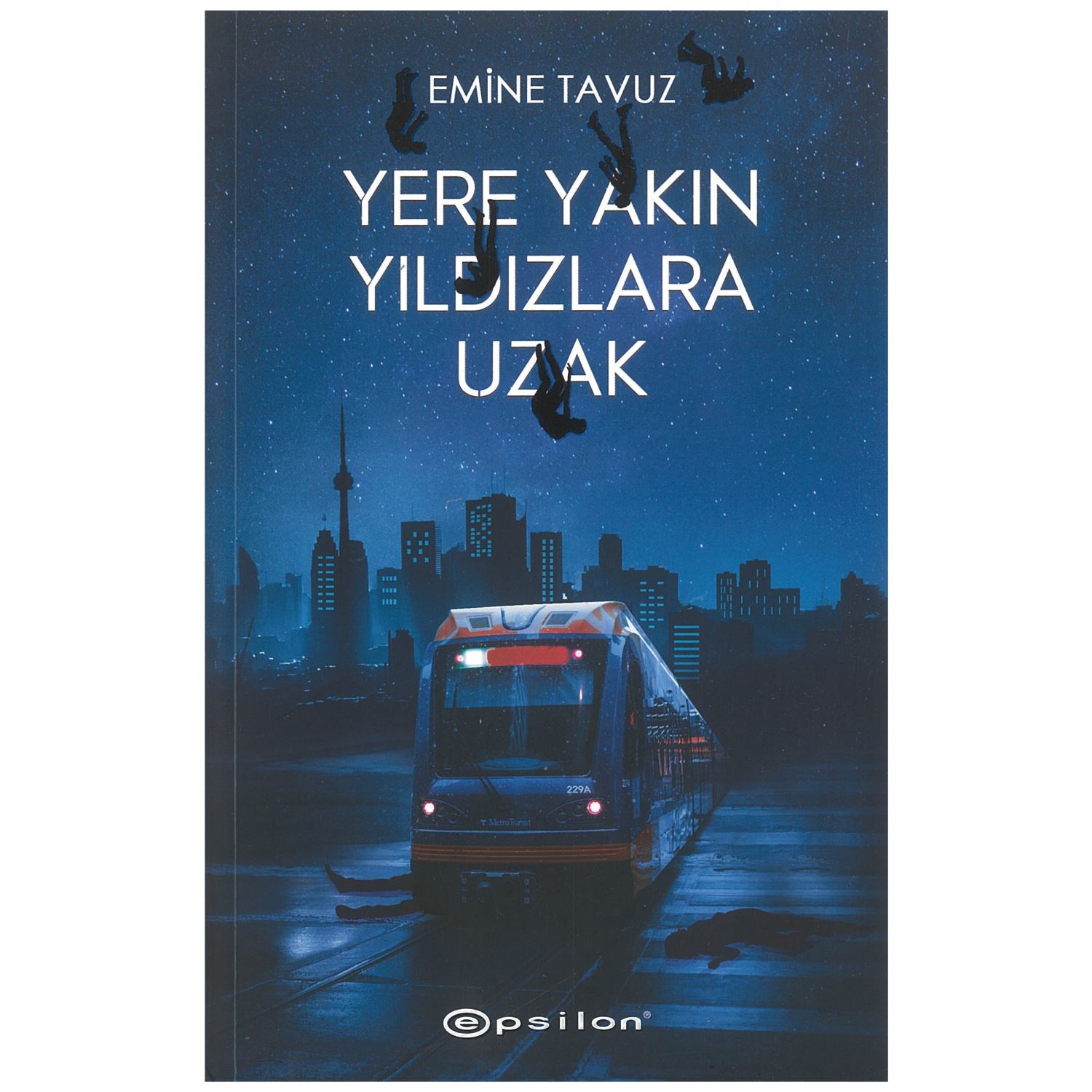 Epsilon Yayınları Yere Yakın Yıldızlara Uzak Gençlik Kitabı Karton Kapak