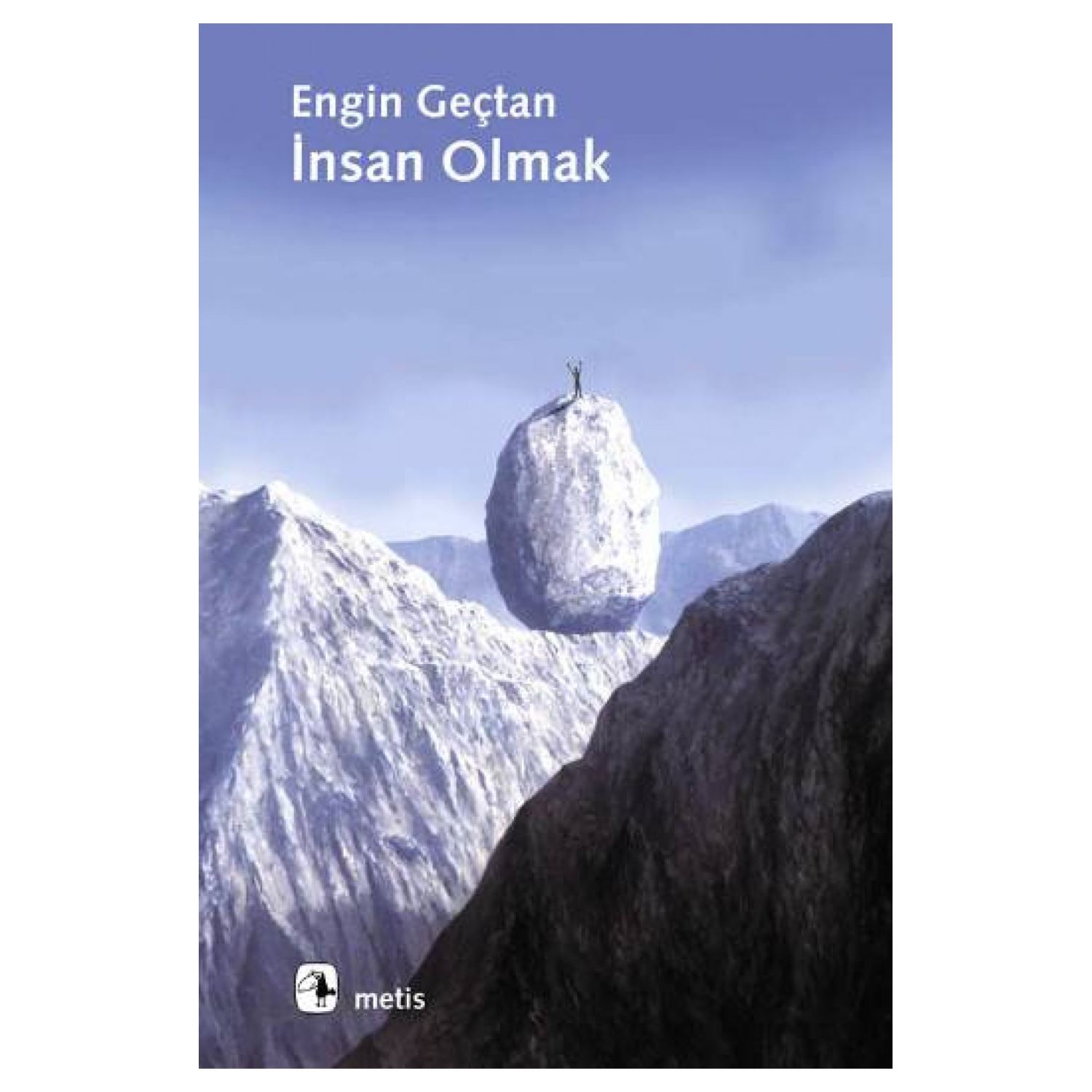 Metis Yayınları İnsan Olmak 9789753423984 Psychology Book