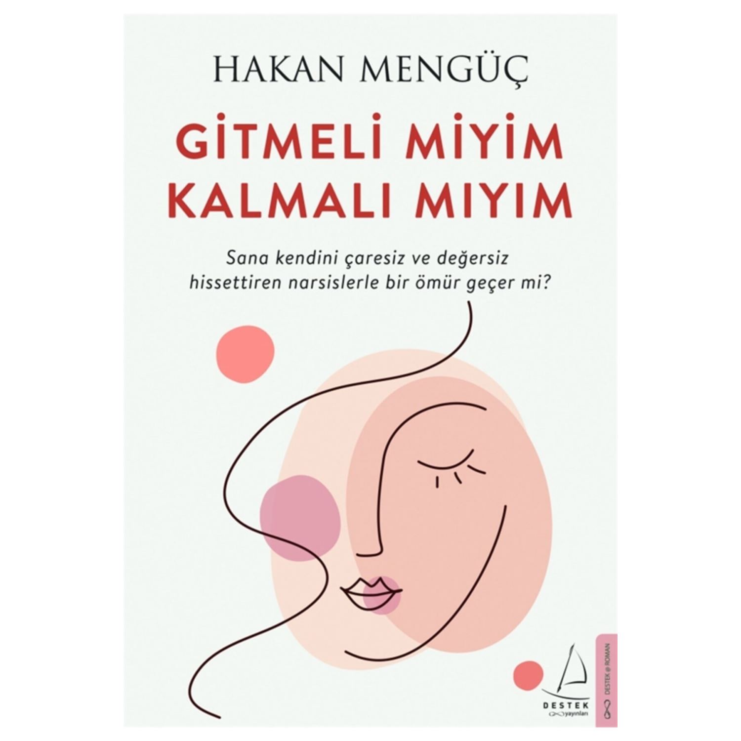 Destek Yayınları Gitmeli Miyim Kalmalı Mıyım — книга по саморазвитию, мягкая обложка