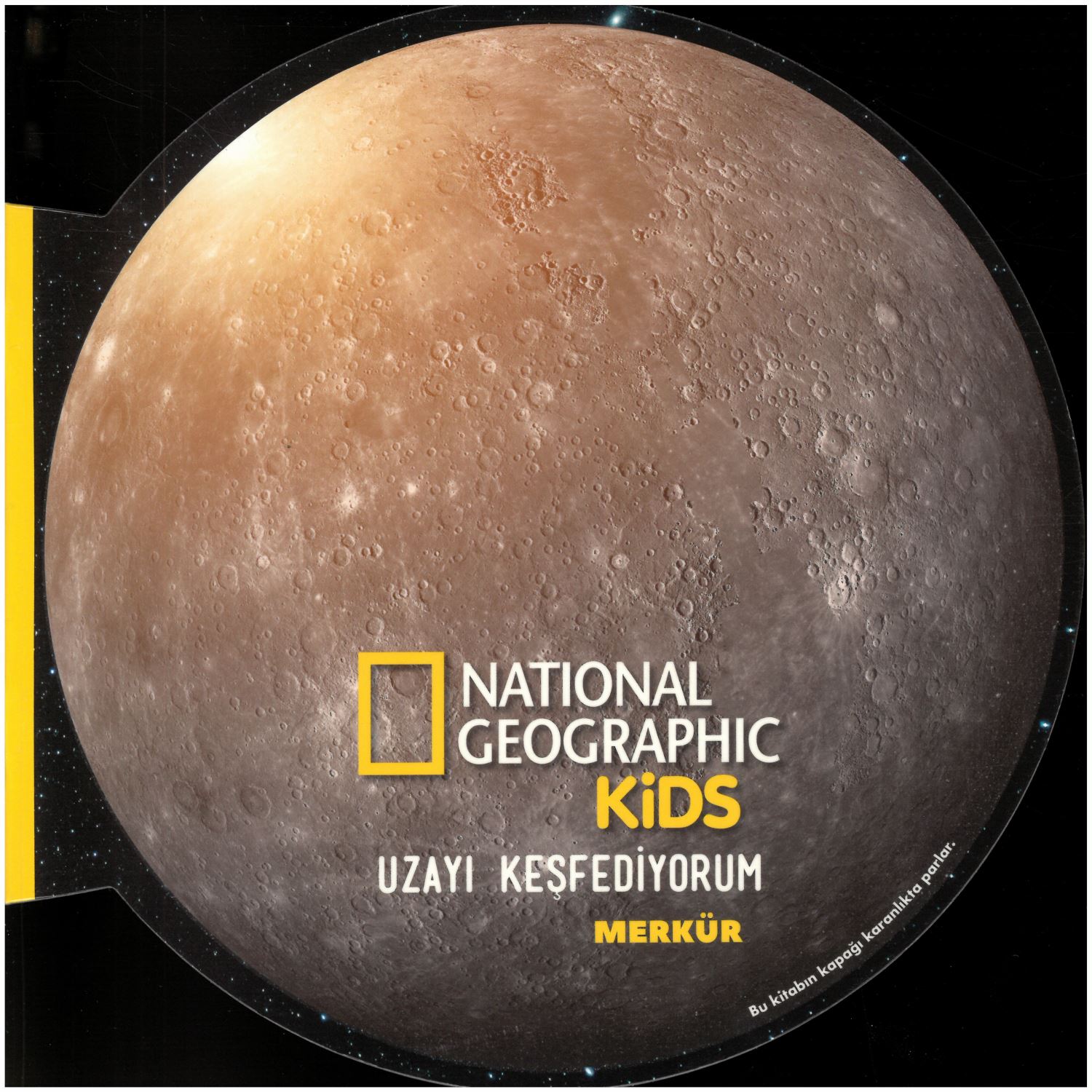 National Geographic Kids Uzayı Keşfediyorum — детская книга о Меркурии