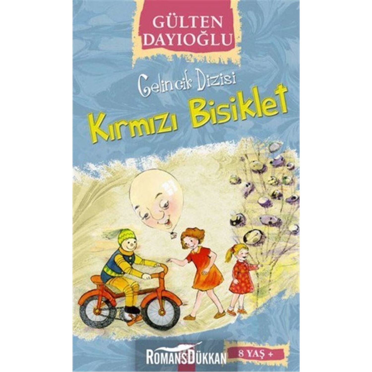Altın Kitaplar Gelincik Dizisi Kırmızı Bisiklet — детская книга