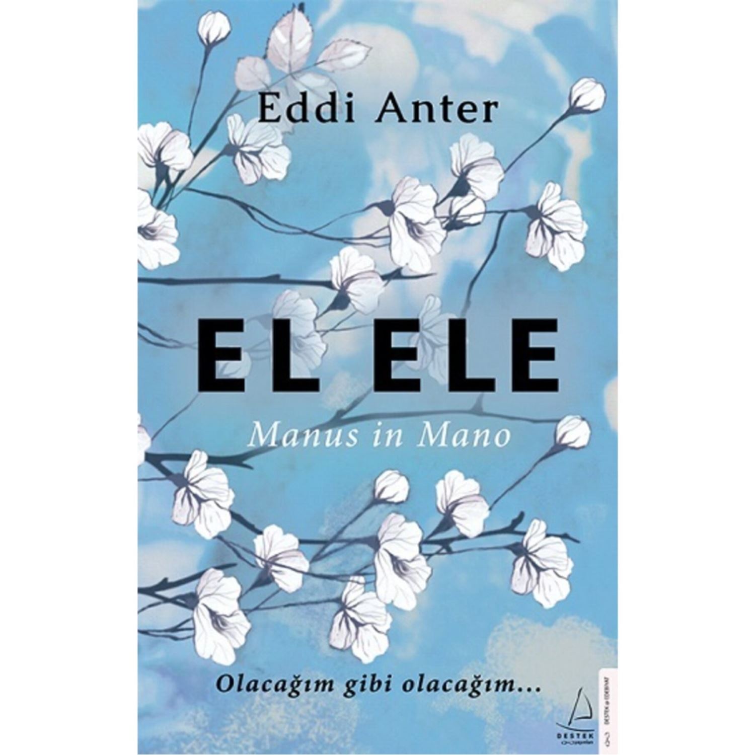Destek Yayınları El Ele, роман, мягкая обложка, на турецком языке