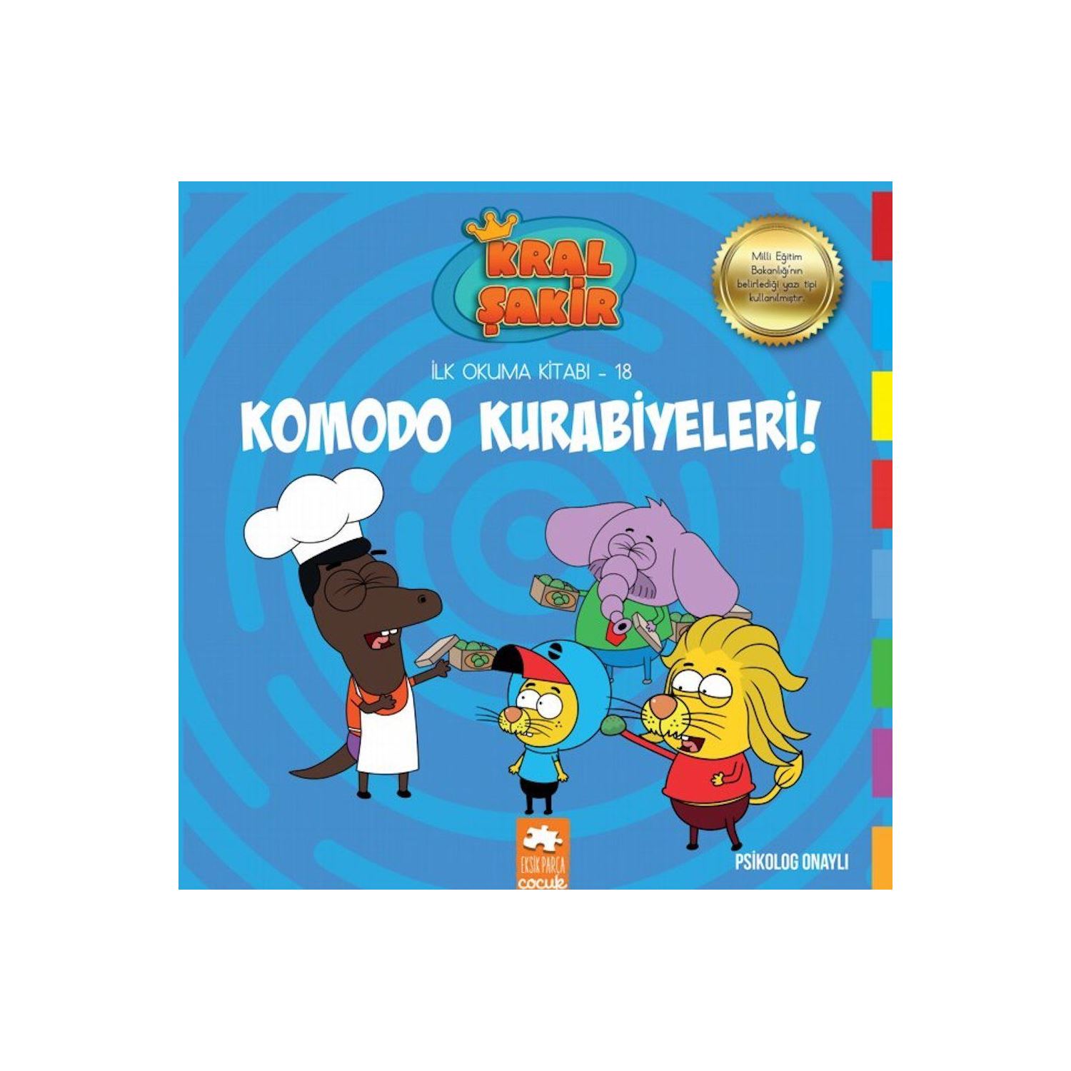 Kral Şakir İlk Okuma Kitabı - 18 Komodo Kurabiyeleri !