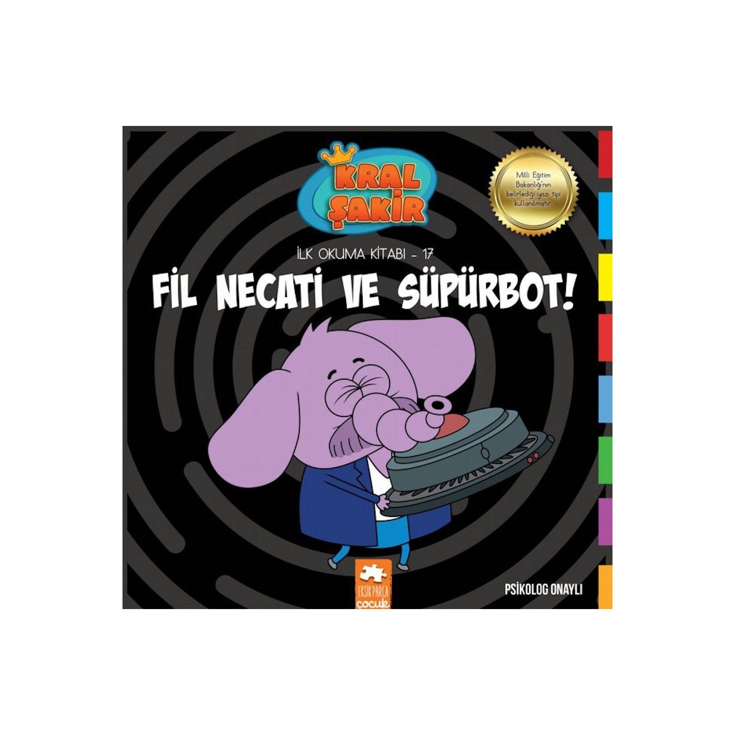 Kral Şakir First Reading Book 17: Fil Necati ve Süpürbot